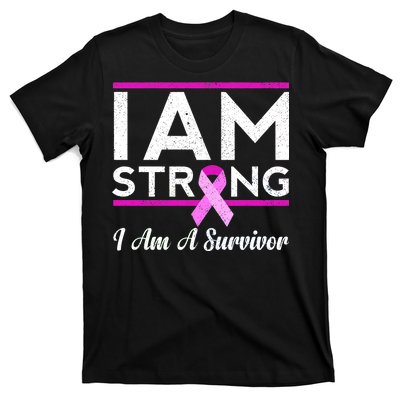 I Am Strong Breast Cancer Survivor T-Shirt