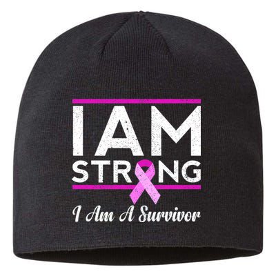 I Am Strong Breast Cancer Survivor Sustainable Beanie