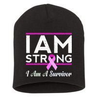 I Am Strong Breast Cancer Survivor Short Acrylic Beanie