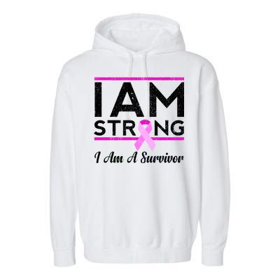 I Am Strong Breast Cancer Survivor Garment-Dyed Fleece Hoodie