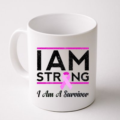 I Am Strong Breast Cancer Survivor Coffee Mug