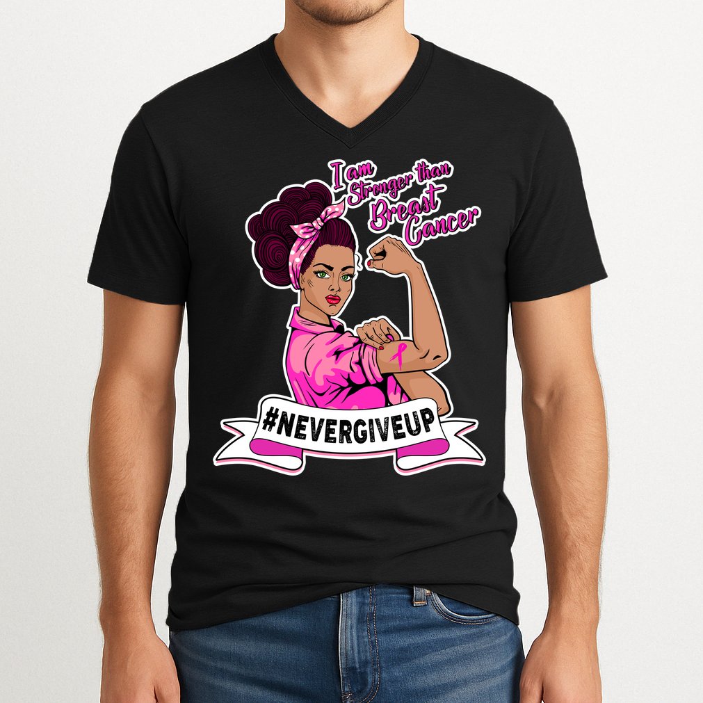 I Am Stronger than Breast Cancer NeverGiveUp V-Neck T-Shirt