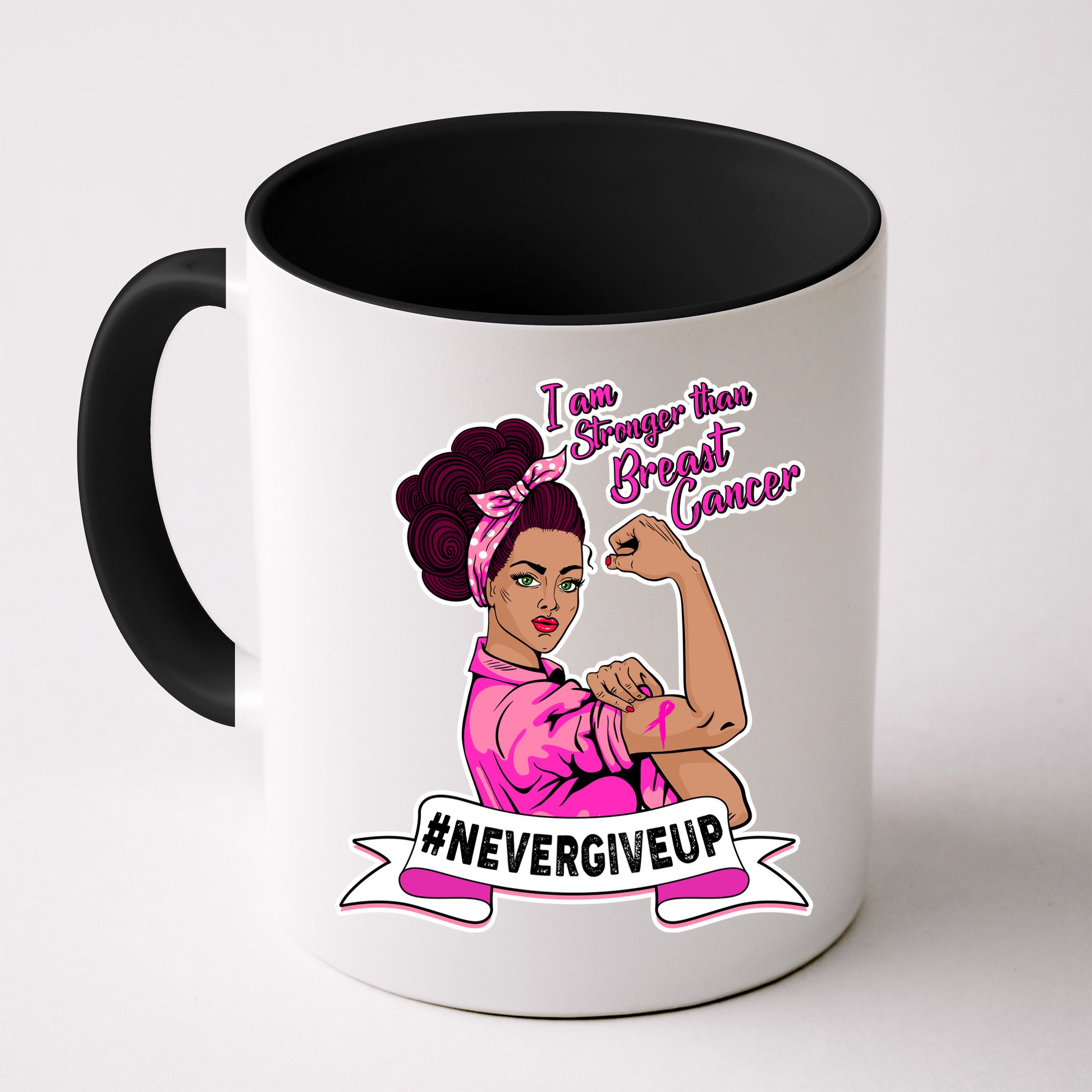 I Am Stronger than Breast Cancer NeverGiveUp Mug