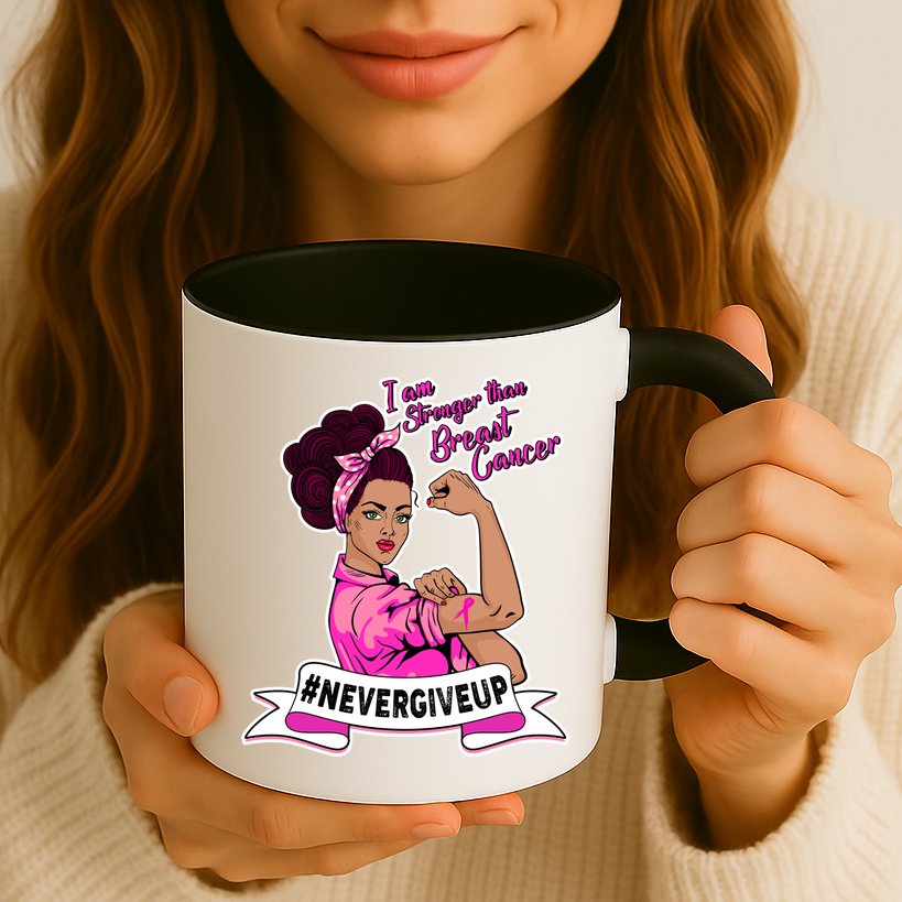I Am Stronger than Breast Cancer NeverGiveUp Mug