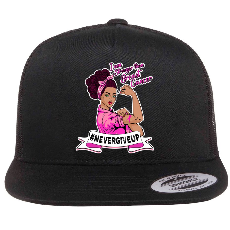I Am Stronger than Breast Cancer NeverGiveUp Flat Bill Trucker Hat