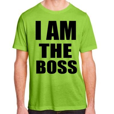 I Am The Boss Adult ChromaSoft Performance T-Shirt