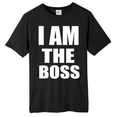 I Am The Boss Tall Fusion ChromaSoft Performance T-Shirt