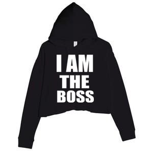 I Am The Boss Crop Fleece Hoodie