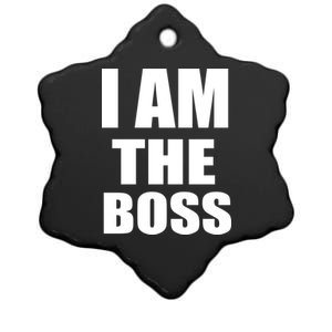 I Am The Boss Ceramic Star Ornament