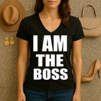 I Am The Boss Women's V-Neck T-Shirt
