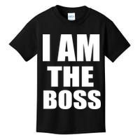 I Am The Boss Kids T-Shirt
