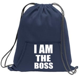 I Am The Boss Sweatshirt Cinch Pack Bag