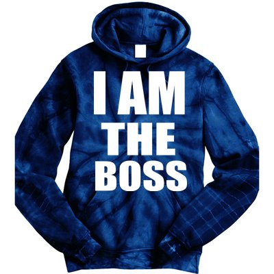 I Am The Boss Tie Dye Hoodie