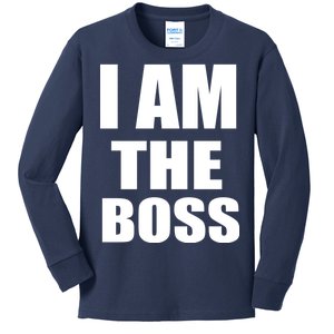 I Am The Boss Kids Long Sleeve Shirt