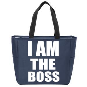 I Am The Boss Zip Tote Bag