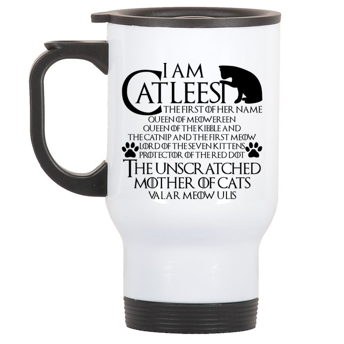 I Am The Catleesi Mother Of Cats Stainless Steel Travel Mug