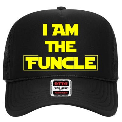 I Am The Funcle Fun Uncle High Crown Mesh Back Trucker Hat