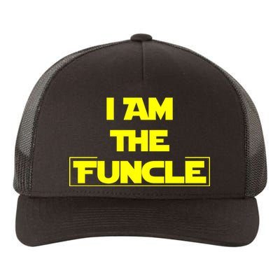 I Am The Funcle Fun Uncle Yupoong Adult 5-Panel Trucker Hat