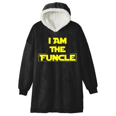 I Am The Funcle Fun Uncle Hooded Wearable Blanket