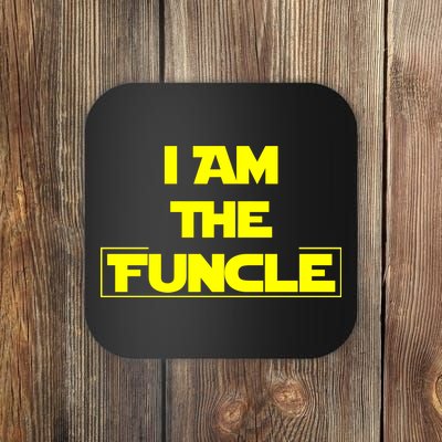 I Am The Funcle Fun Uncle Coaster