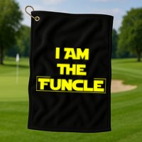 I Am The Funcle Fun Uncle Golf Towel
