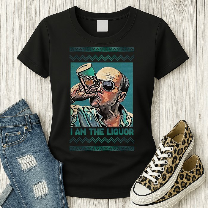 I Am The Liquor Ugly Christmas Sweater Womens T-Shirt