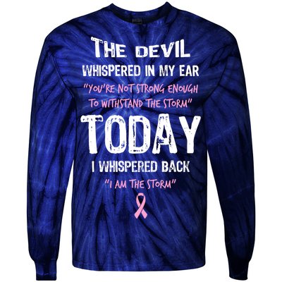 I Am The Storm Breast Cancer Quote Tie-Dye Long Sleeve Shirt