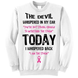 I Am The Storm Breast Cancer Quote Sweatshirt