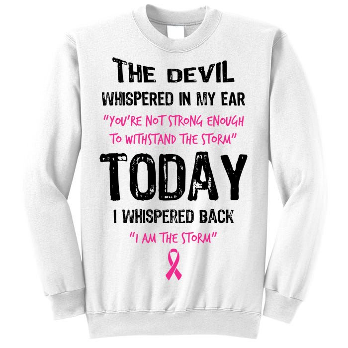 I Am The Storm Breast Cancer Quote Sweatshirt