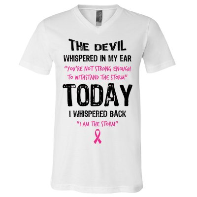 I Am The Storm Breast Cancer Quote V-Neck T-Shirt