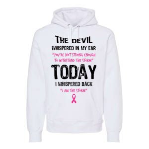 I Am The Storm Breast Cancer Quote Premium Hoodie