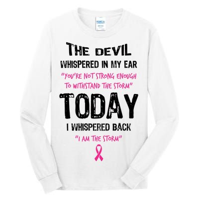 I Am The Storm Breast Cancer Quote Tall Long Sleeve T-Shirt