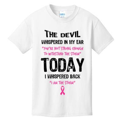 I Am The Storm Breast Cancer Quote Kids T-Shirt