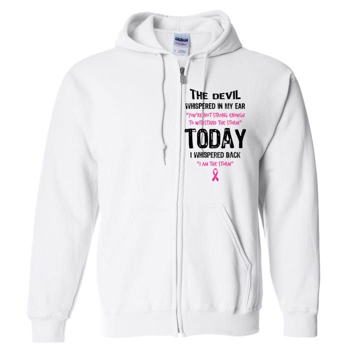 I Am The Storm Breast Cancer Quote Full Zip Hoodie