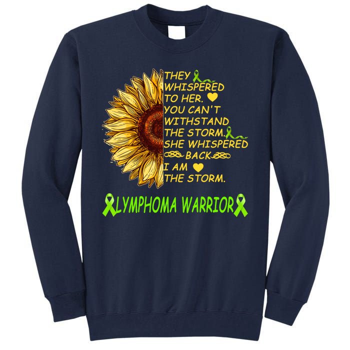 I Am The Storm Lymphoma Warrior Tall Sweatshirt