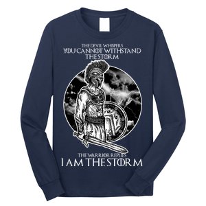 I Am The Storm Warrior Long Sleeve Shirt