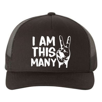 I AM This Many 2 Years Old Yupoong Adult 5-Panel Trucker Hat