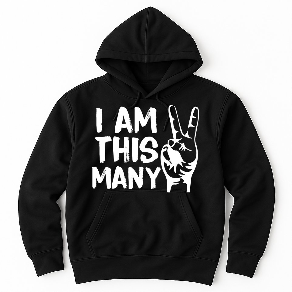 I AM This Many 2 Years Old Hoodie