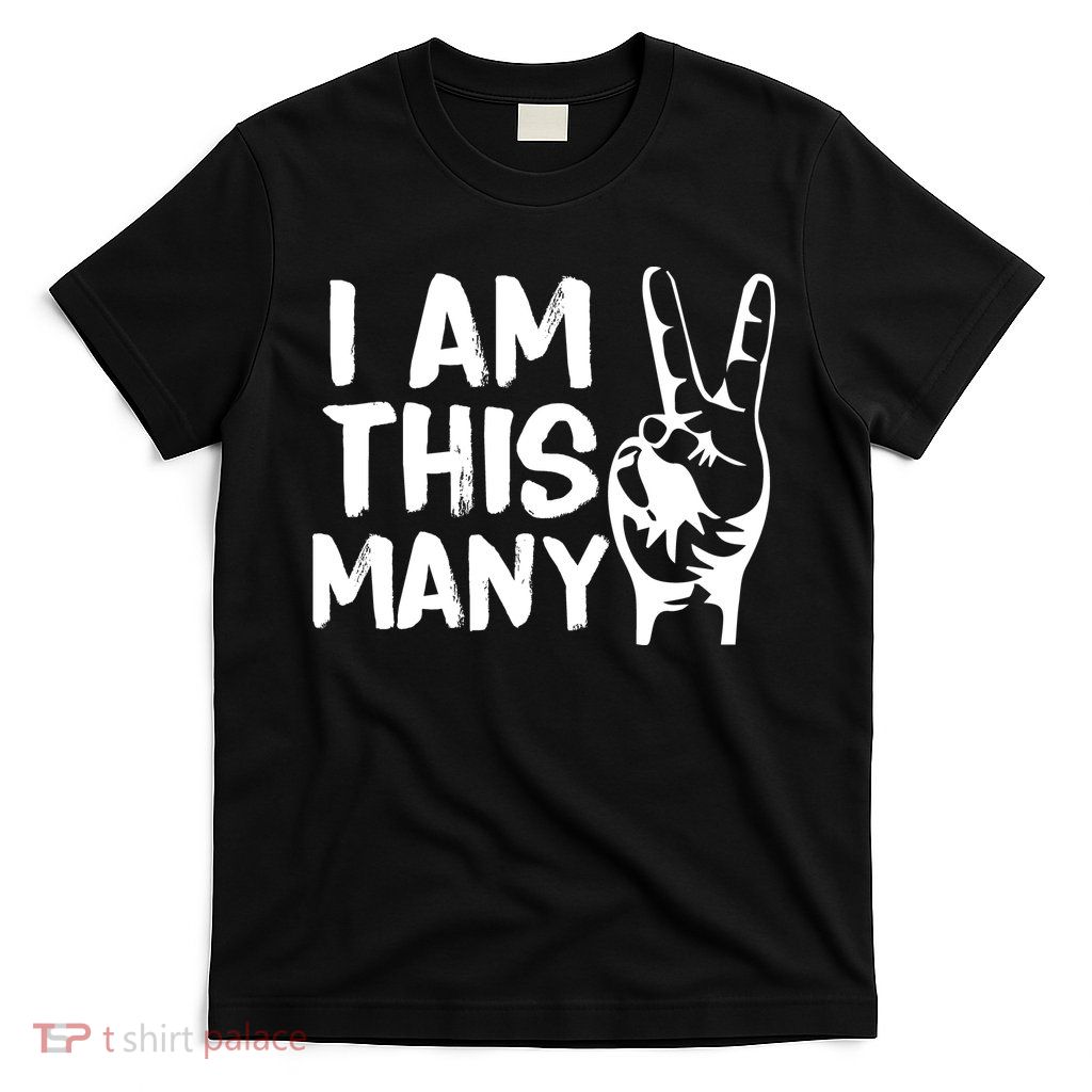 I AM This Many 2 Years Old T-Shirt