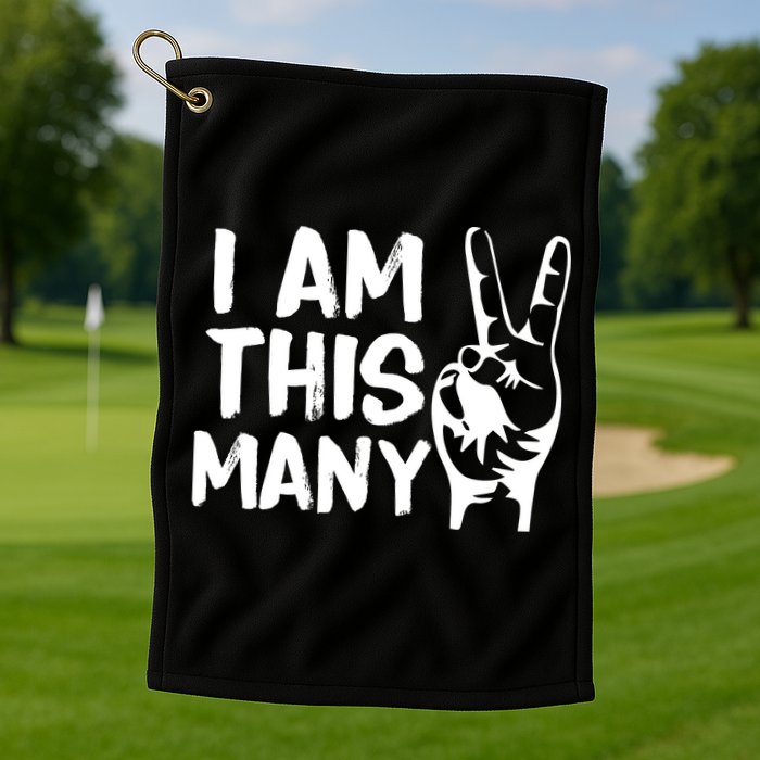 I AM This Many 2 Years Old Golf Towel