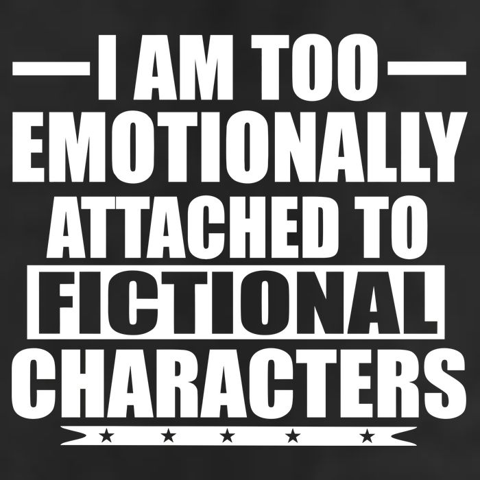 I Am Too Emotionally Attached to Fictional Characters 7 Panel Mesh Trucker Snapback Hat
