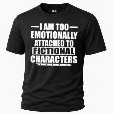 I Am Too Emotionally Attached to Fictional Characters Performance Shirt