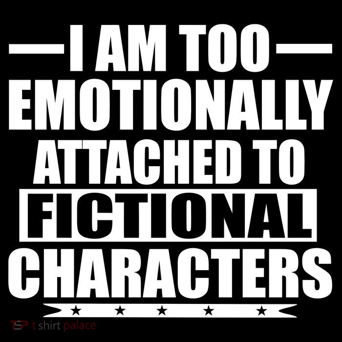 I Am Too Emotionally Attached to Fictional Characters Drawstring Bag