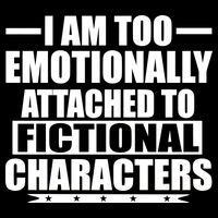 I Am Too Emotionally Attached to Fictional Characters Cooling Performance Long Sleeve Crew