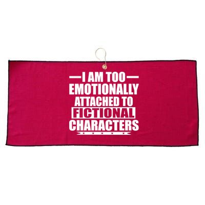 I Am Too Emotionally Attached to Fictional Characters Large Microfiber Waffle Golf Towel