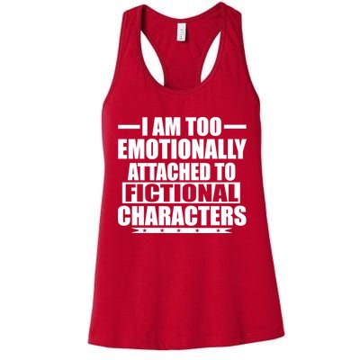 I Am Too Emotionally Attached to Fictional Characters Womens Tank Top