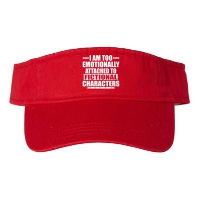 I Am Too Emotionally Attached to Fictional Characters Valucap Bio-Washed Visor