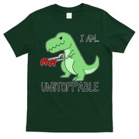 I Am Unstoppable Dinosaur T-Shirt