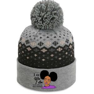 I Am Who I Am Your Approval Isn't Needed The Baniff Cuffed Pom Beanie