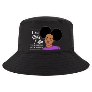 I Am Who I Am Your Approval Isn't Needed Cool Comfort Performance Bucket Hat